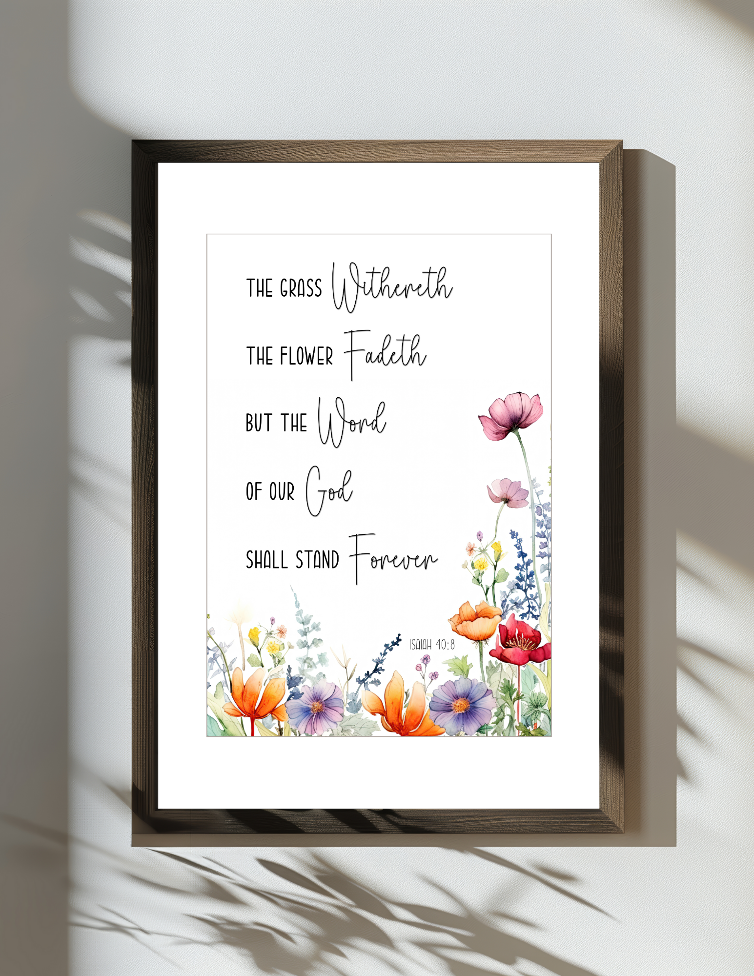 Isaiah 40:8 Wall Art the grass withers the flower fades but the word of our god shall stand forever with wildflowers