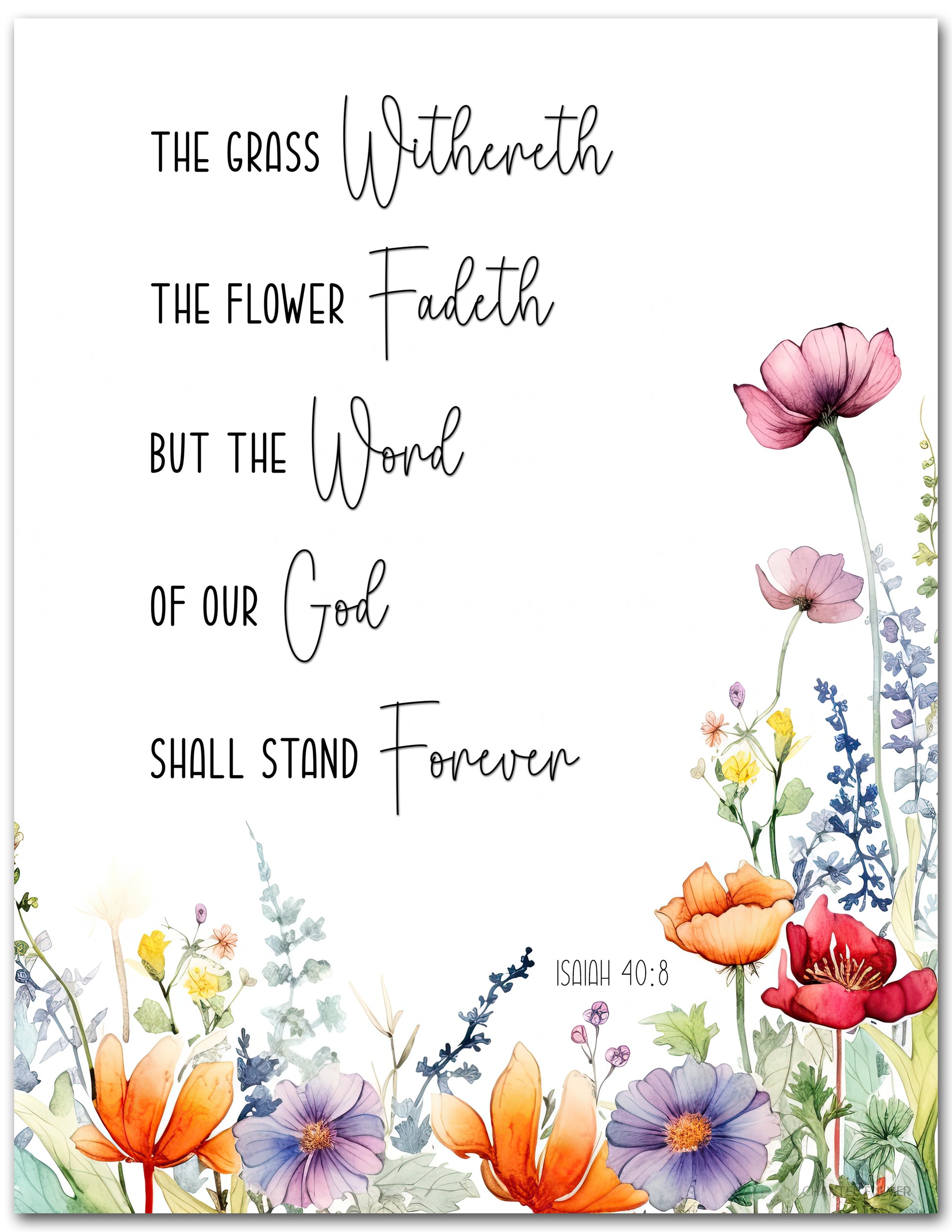 Isaiah 40:8 Wall Art the grass withers the flower fades but the word of our god shall stand forever with wildflowers